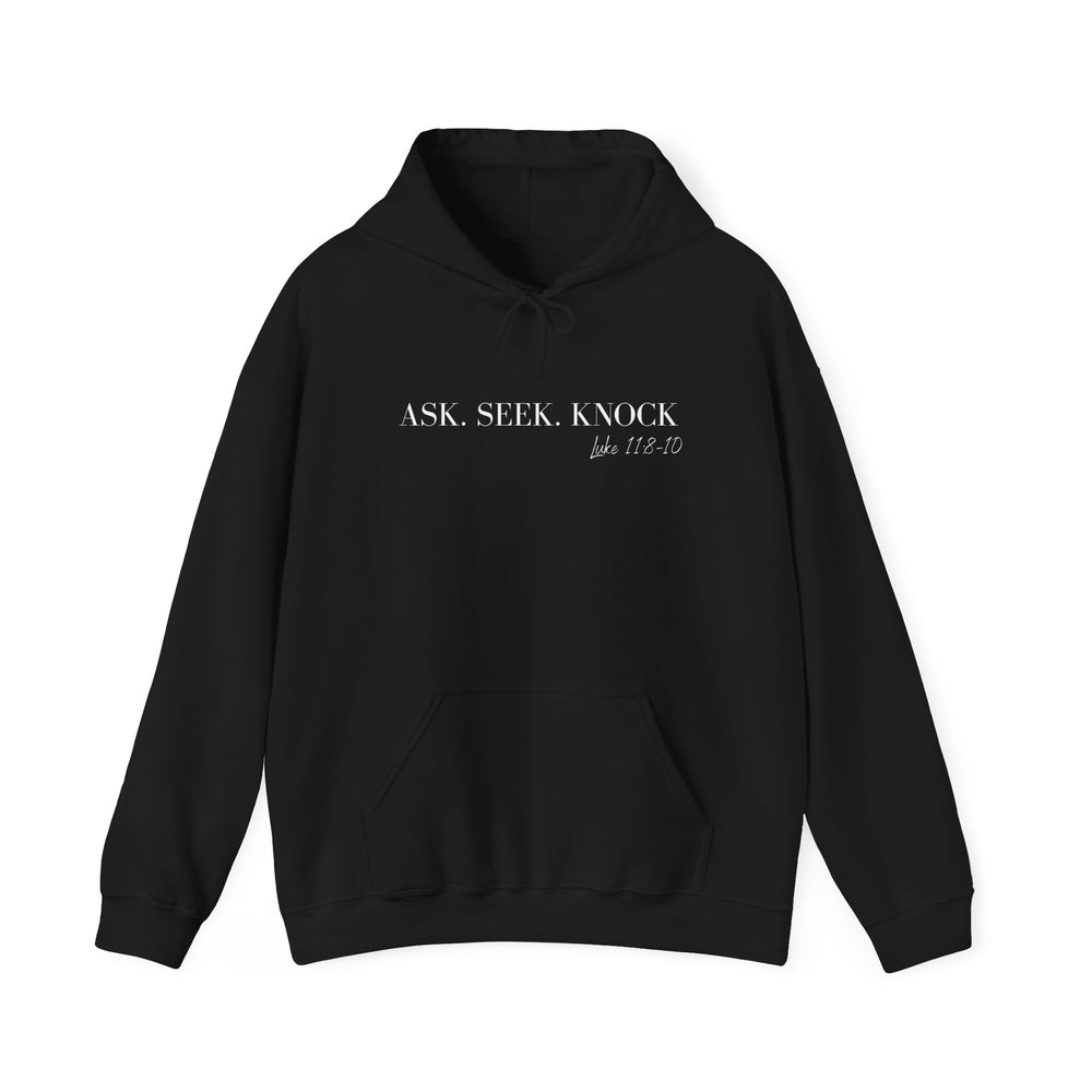 Ask. Seek. Knock. Hoodie